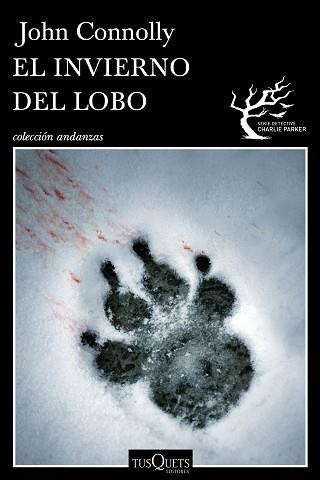 EL INVIERNO DEL LOBO (SERIE DETECTIVE CHARLIE PARKER 13) | 9788490661048 | CONNOLLY,JOHN