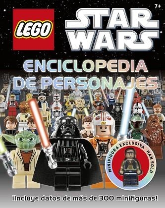 STARWARS LEGO. ENCICLOPEDIA DE PERSONAJES + FIGURA | 9781409365402 | DOLAN, HANNAH/VARIOS AUTORES,