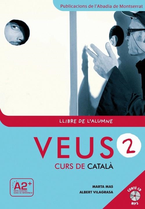 VEUS 2. CURS DE CATALA. LLIBRE DE L´ALUMNE | 9788498831795 | MAS,MARTA VILAGRASA,ALBERT