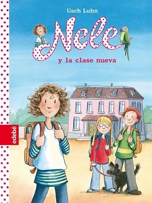 NELE Y LA CLASE NUEVA | 9788468305738 | LUHN,USCH