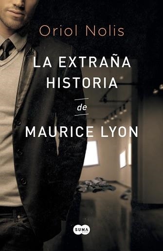 EXTRAÑA HISTORIA DE MAURICE LYON | 9788483657652 | NOLIS,ORIOL