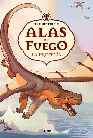 PROFECIA. ALAS DE FUEGO 1 | 9788427208711 | SUTHERLAND,TUI T.