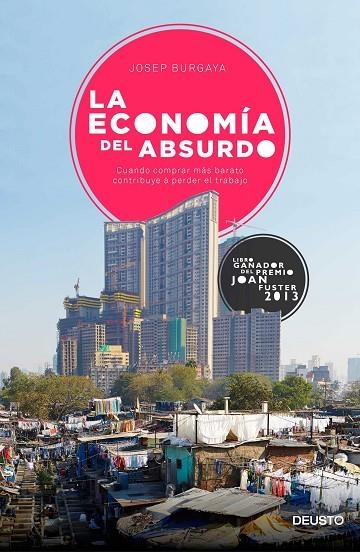 ECONOMIA DEL ABSURDO | 9788423420704 | BURGAYA,JOSEP