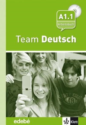 TEAM DEUTSCH A1.1.  ARBEITSBUCH | 9788423670604