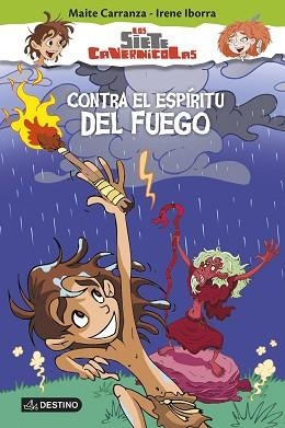 CONTRA EL ESPIRITU DEL FUEGO | 9788408145219 | CARRANZA,MAITE IBORRA,IRENE