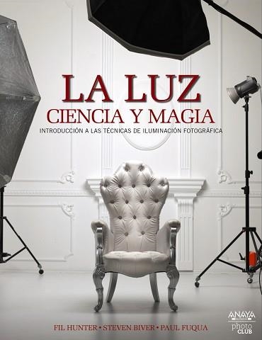 LUZ. CIENCIA Y MAGIA | 9788441537378 | HUNTER,FIL BIVER,STEVEN FUQUA,PAUL