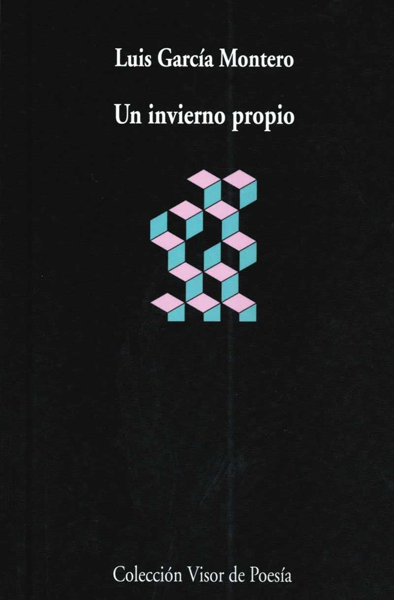 UN INVIERNO PROPIO | 9788498959178 | GARCIA MONTERO,LUIS