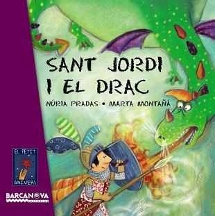 SANT JORDI I EL DRAC | 9788448926076 | PRADAS,NURIA MONTAÑA,MARTA