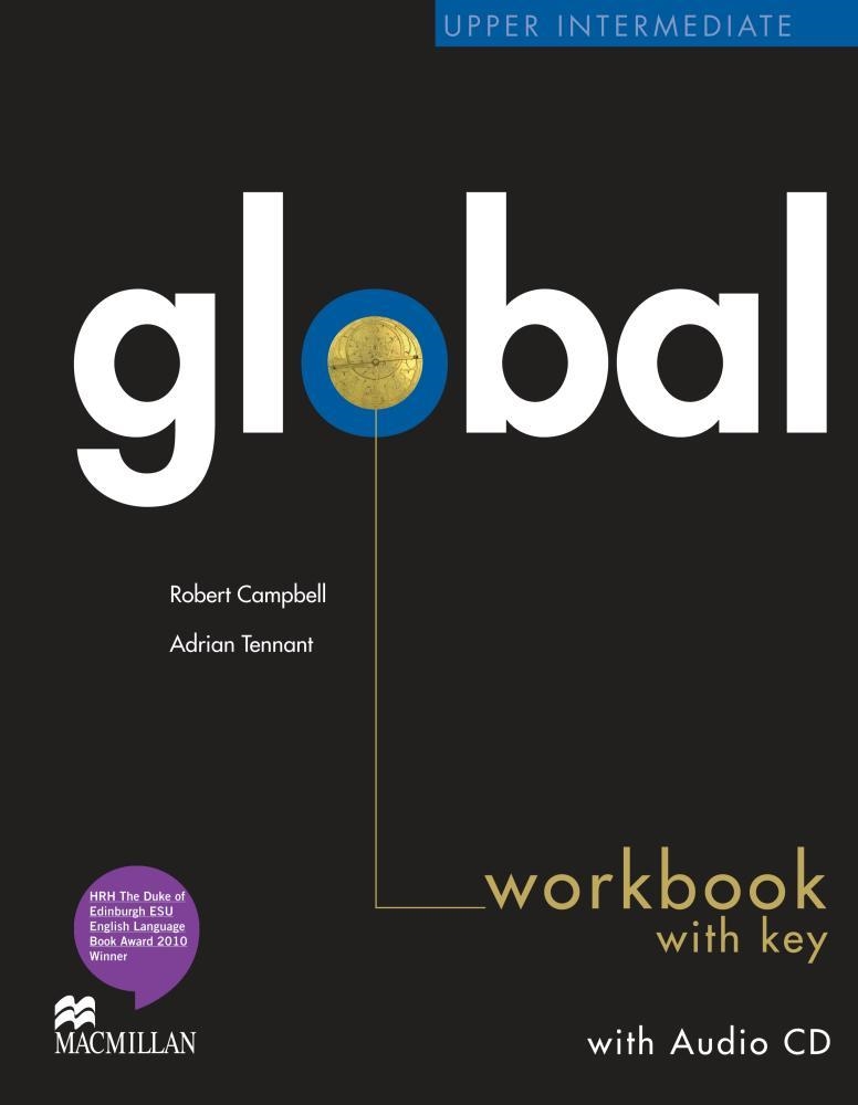 GLOBAL UPPER INTERMEDIATE WORKBOOK WITH KEY | 9780230430310 | TENNANT,ADRIAN CAMPBELL,ROBERT