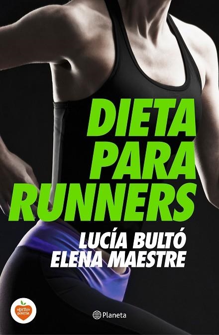 DIETA PARA RUNNERS | 9788408144748 | BULTO,LUCIA MAESTRE,ELENA