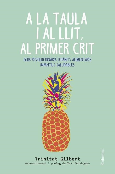 A LA TAULA I AL LLIT EL PRIMER CRIT | 9788466419857 | GILBERT,TRINITAT