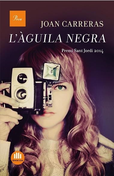 AGUILA NEGRA (PREMI SANT JORDI 2014) | 9788475885490 | CARRERAS,JOAN