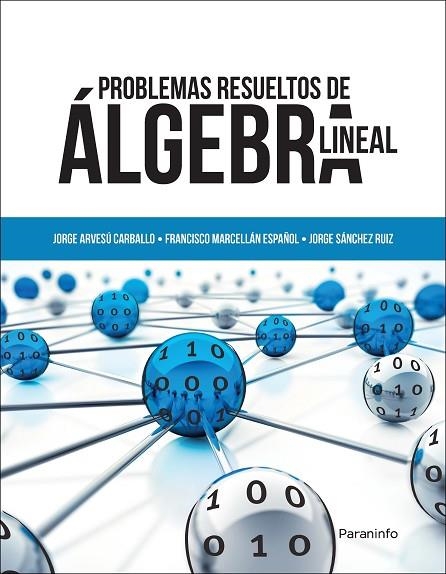 PROBLEMAS RESUELTOS DE ALGEBRA LINEAL | 9788428335263 | ARVESU CARBALLO,JORGE MARCELLAN ESPAÑOL,FRANCISCO