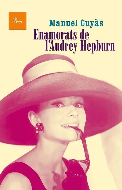 ENAMORATS DE L,AUDREY HEPBURN | 9788475885346 | CUYAS,MANUEL