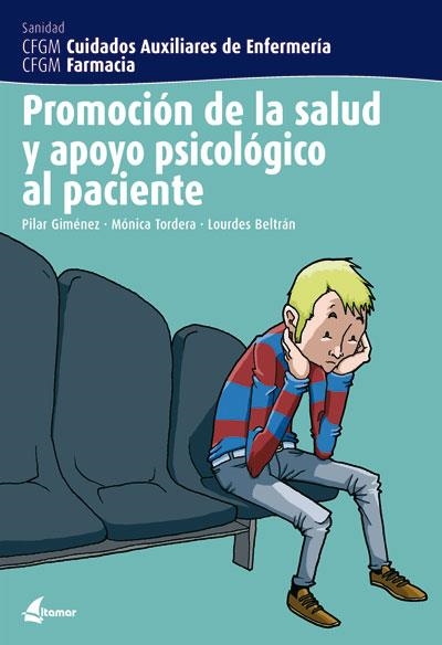 PROMOCION DE LA SALUD Y APOYO PSICOLOGICO AL PACIENTE | 9788496334229 | GIMENEZ PEREZ,M. PILAR TORDERA ALEMAN,MONICA BELTRAN PINIES,LURDES