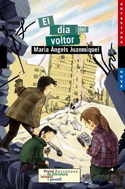 DIA DEL VOLTOR. PREMI BARCANOVA DE LITERATURA INFANTIL I JUVENIL | 9788448926045 | JUANMIQUEL,Mª ANGELS