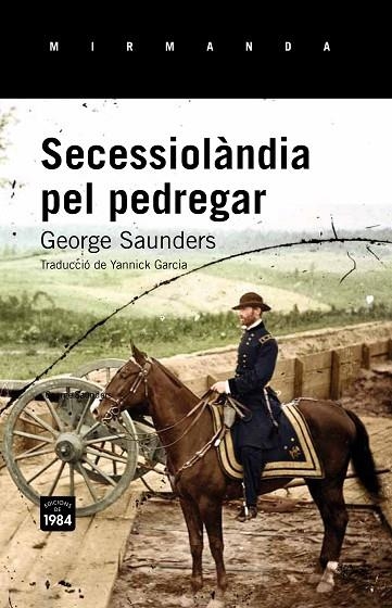 SECESSIOLANDIA PEL PEDREGAR | 9788415835677 | SAUNDERS,GEORGE