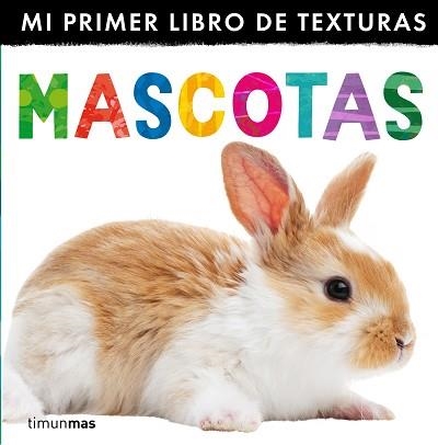 MASCOTAS | 9788408132998 | LITTLE TIGER PRESS