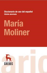 DICCIONARIO DE USO DEL ESPAÑOL (ABREVIADO) | 9788424935757 | MOLINER,MARIA