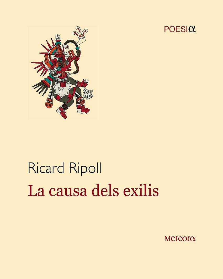 CAUSA DELS EXILIS. POESIA | 9788494362972 | RIPOLL,RICARD