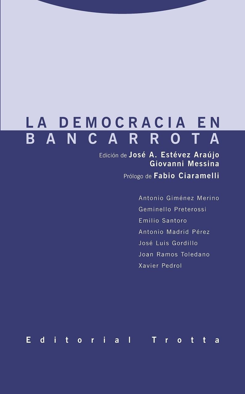 DEMOCRACIA EN BANCARROTA | 9788498796018 | VVAA ESTEVEZ ARAUJO,JOSE MESSINA,GIOVANNI