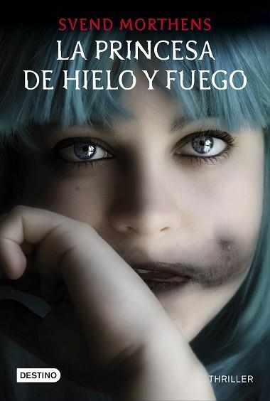 PRINCESA DE HIELO Y FUEGO | 9788408145233 | MORTHENS,SVEND