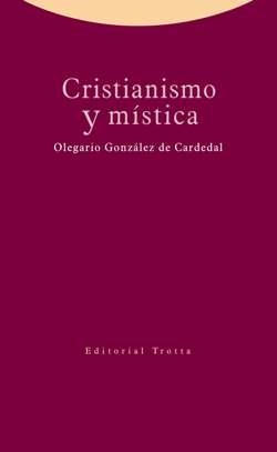 CRISTIANISMO Y MISTICA | 9788498795943 | GONZALEZ DE CARDEDAL,OLEGARIO