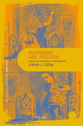 ENTENDER LAS PSICOSIS | 9788425432408 | TIZON,JORGE L.