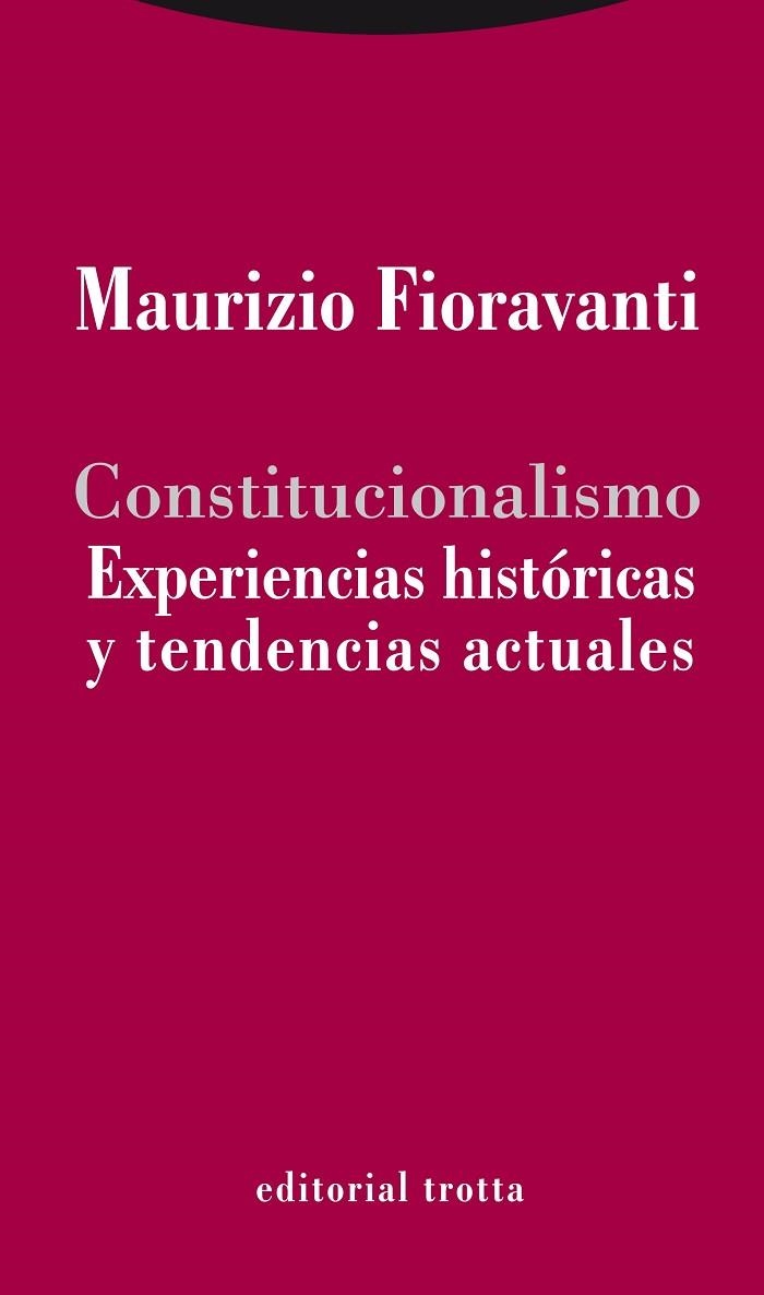 CONSTITUCIONALISMO EXPERIENCIAS HISTORICAS Y TENDENCIAS ACTUALES | 9788498795103 | FIORAVANTI,MAURIZIO