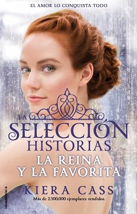 REINA Y LA FAVORITA. HISTORIAS DE LA SELECCION 2 | 9788416306411 | CASS,KIERA