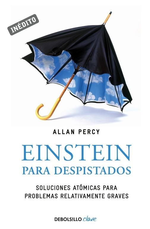 EINSTEIN PARA DESPISTADOS. SOLUCIONES ATOMICAS PARA PROBLEMAS RELATIVAMENTE GRAVES | 9788490327265 | PERCY,ALLAN