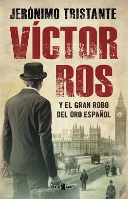 VICTOR ROS Y EL GRAN ROBO DEL ORO ESPAÑOL | 9788401015854 | TRISTANTE,JERONIMO