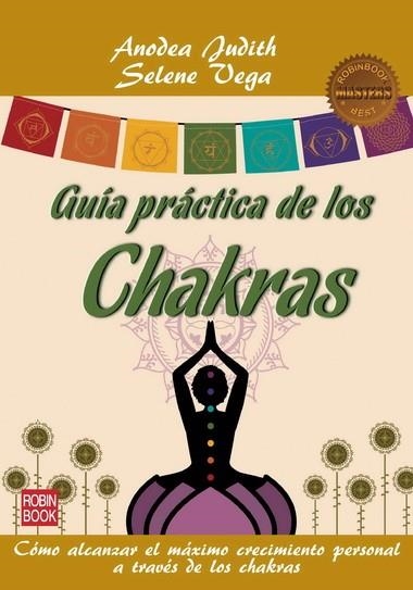 GUIA PRACTICA DE LOS CHAKRAS | 9788499171593 | JUDITH,ANODEA VEGA,SELENE