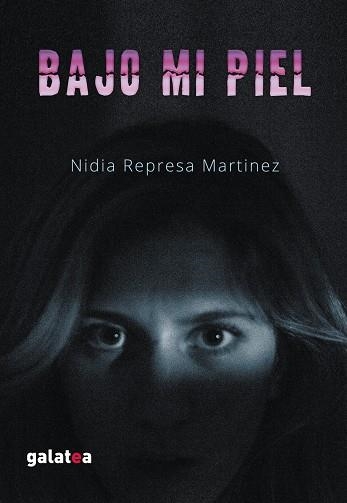 BAJO MI PIEL | 9788416317752 | REPRESA MARTINEZ,NIDIA