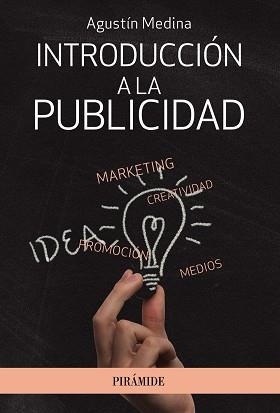 INTRODUCCION A LA PUBLICIDAD | 9788436833386 | MEDINA,AGUSTIN