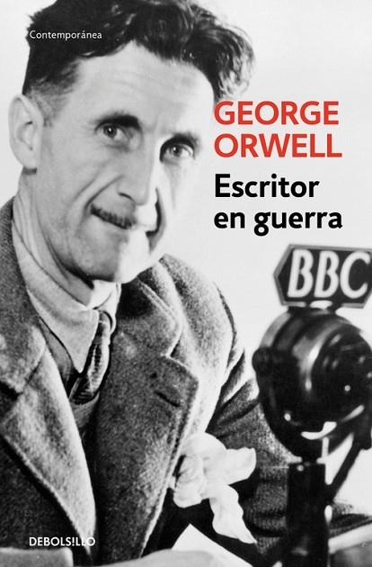 ESCRITOR EN GUERRA | 9788499890890 | ORWELL,GEORGE