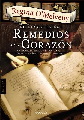 LIBRO DE LOS REMEDIOS DEL CORAZON | 9788415497486 | MELVENY,REGINA