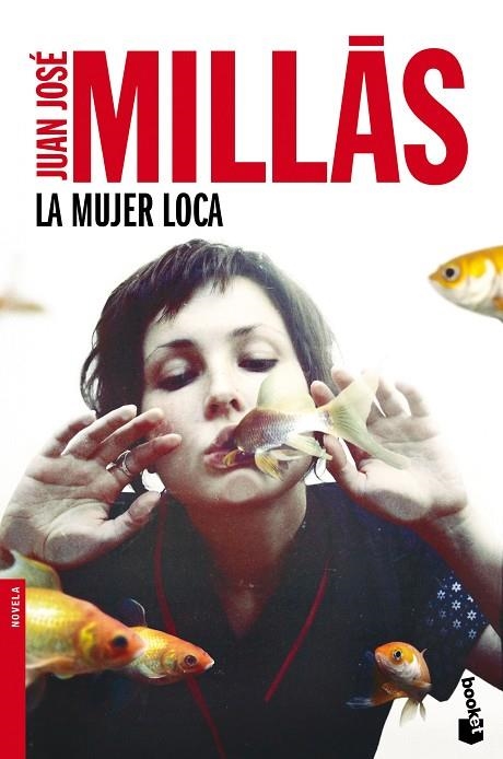 MUJER LOCA | 9788432225000 | MILLAS,JUAN JOSE