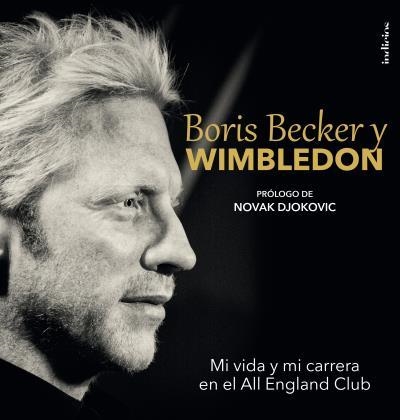 BORIS BECKER Y WIMBLEDON | 9788415732150 | BOWERS,CHRIS BECKER,BORIS