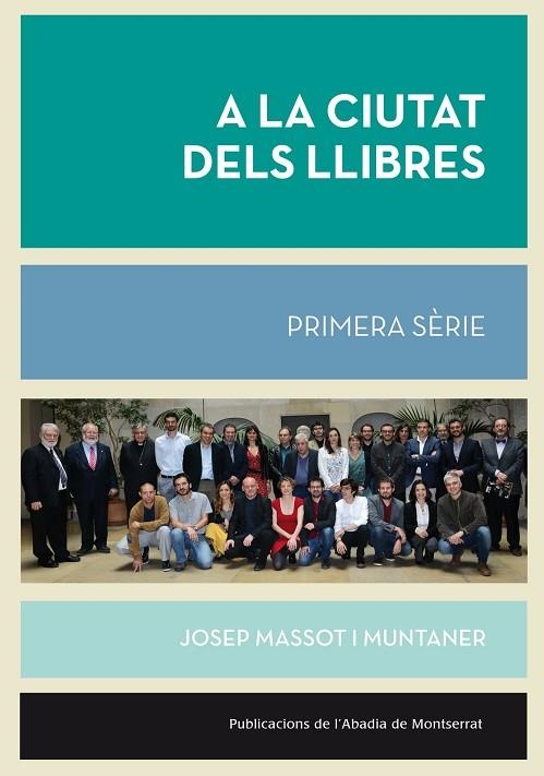 A LA CIUTAT DELS LLIBRES. PRIMERA SERIE | 9788498837964 | MASSOT I MUNTANER,JOSEP