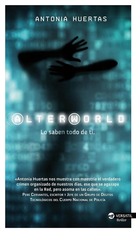 ALTERWORLD LO SABEN TODO DE TI | 9788416580019 | HUERTAS,ANTONIA