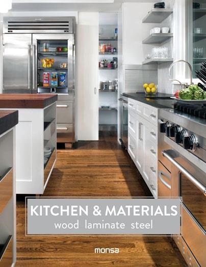 KITCHEN AND MATERIALS. WOOD LAMINATED STEEL | 9788416500062 | INSTITUTO MONSA DE EDICIONES, S.A.