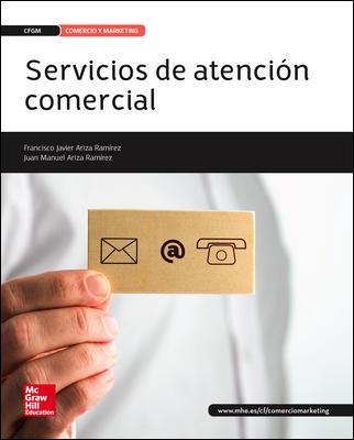 SERVICIOS DE ATENCION COMERCIAL | 9788448196806 | ARIZA RAMIREZ,JUAN MANUEL ARIZA RAMIREZ,FRANCISCO JAVIER