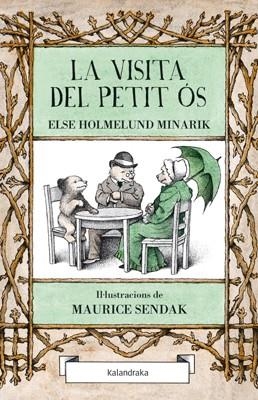 VISITA DEL PETIT OS | 9788484648758 | HOLMELUND MINARIK,E. SENDAK,MAURICE