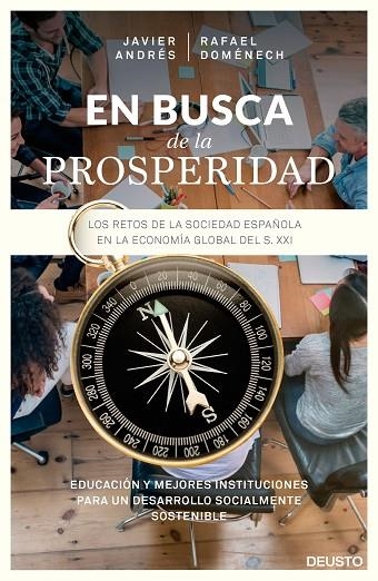 EN BUSCA DE LA PROSPERIDAD. LOS RETOS DE LA SOCIEDAD ESPAÑOLA EN LA ECONOMIA GLOBAL DEL SIGLO XXI | 9788423422302 | ANDRES,JAVIER DOMENECH,RAFAEL