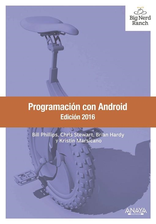 PROGRAMACION CON ANDROID EDICION 2016 | 9788441537484 | STEWART,CHRIS HARDY,BRIAN