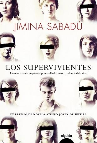 SUPERVIVIENTES (XX PREMIO DE NOVELA ATENEO JOVEN DE SEVILLA) | 9788490673218 | SABADU,JIMINA