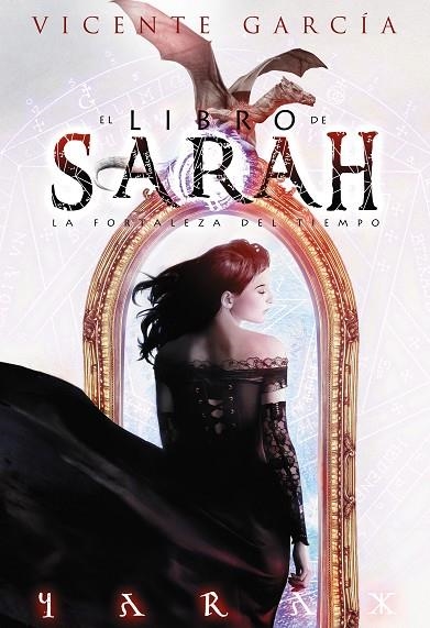 LIBRO DE SARAH. LA FORTALEZA DEL TIEMPO | 9788416436224 | GARCIA,VICENTE