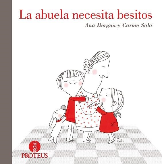 ABUELA NECESITA BESITOS | 9788415047322 | SALA,CARMEN BERGUA,ANA