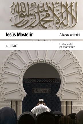 ISLAM. HISTORIA DEL PENSAMIENTO | 9788420669915 | MOSTERIN,JESUS